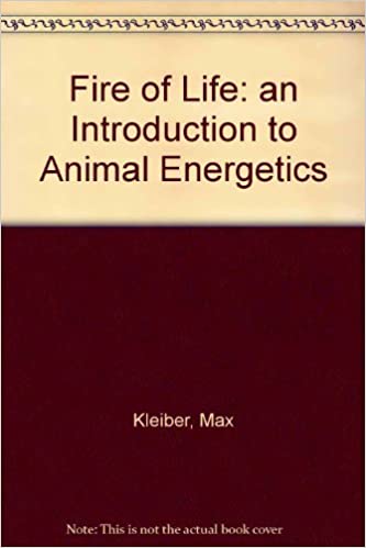 The Fire of Life: An Introduction to Animal Energetics - Scanned Pdf with Ocr